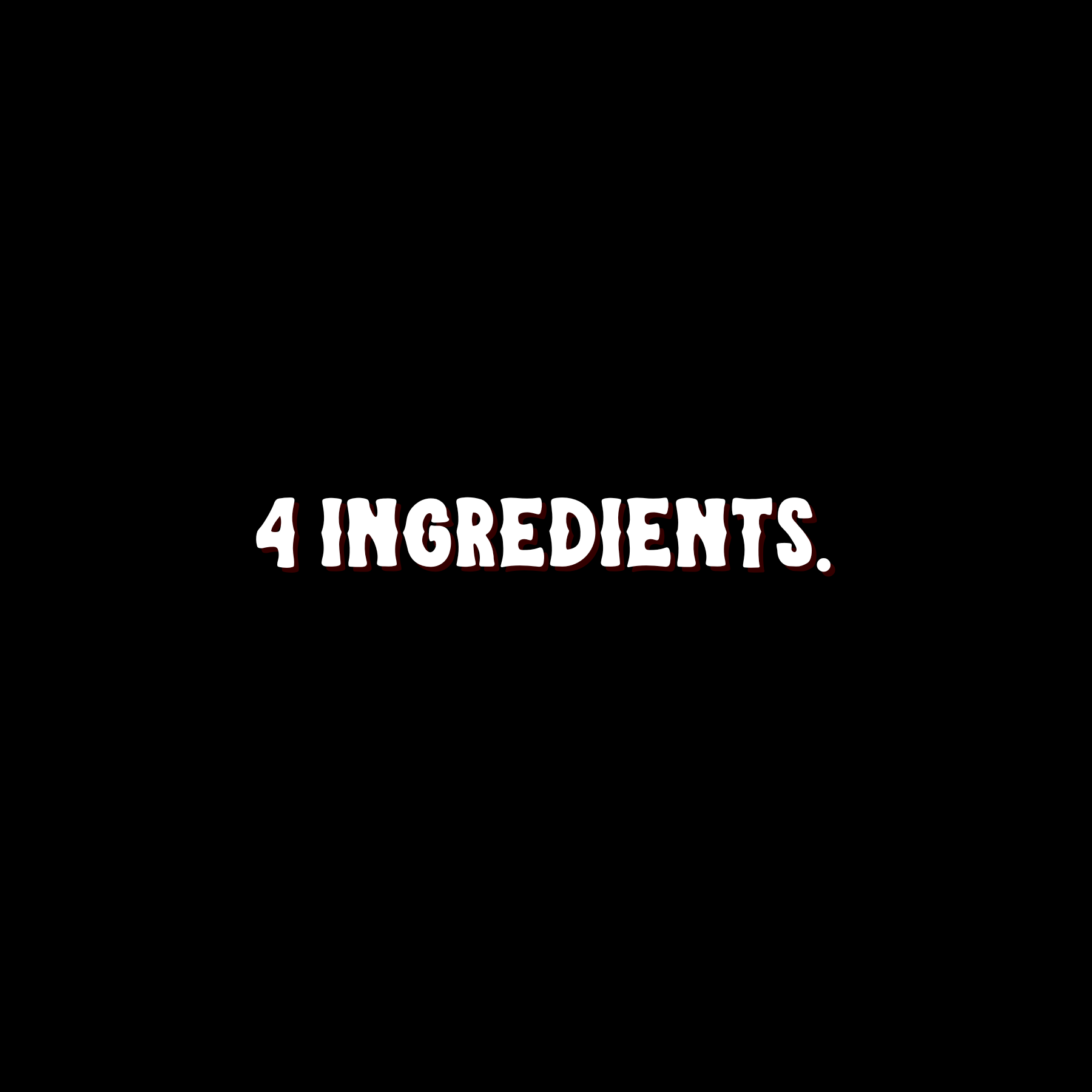 4 ingredients